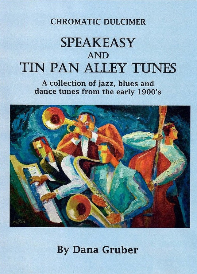 Speakeasy And Tin Pan Alley Tunes For Chromatic Dulcimer cover