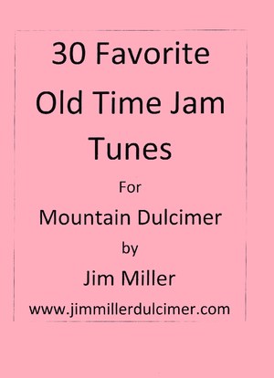 30 Favorite Old Time Jam Tunes