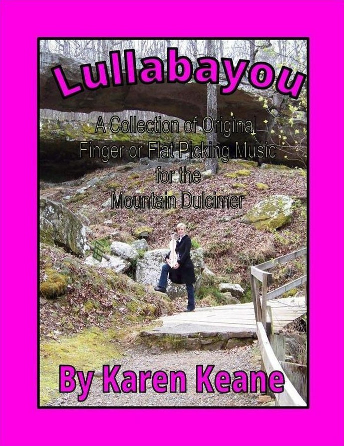 Lullabayou: A Collection Of Original Finger Or Flat Picking Music For The Mountain Dulcimer cover