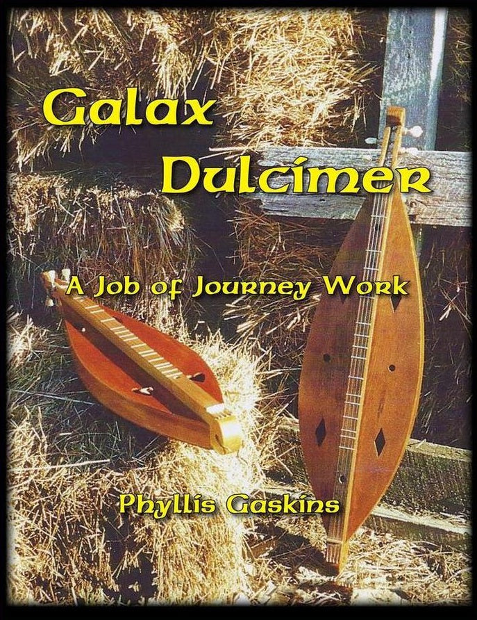 Galax Dulcimer: A Job Of Journey Work cover