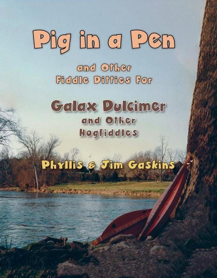 Pig In A Pen (And Other Fiddle Ditties For Galax Dulcimer) cover