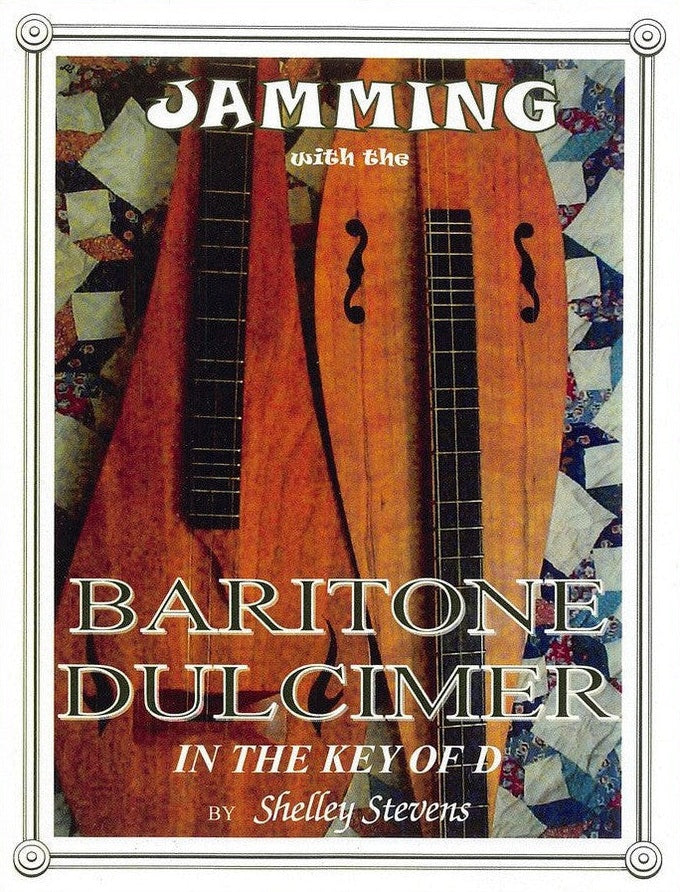 Jamming With The Baritone Dulcimer In The Key Of D cover