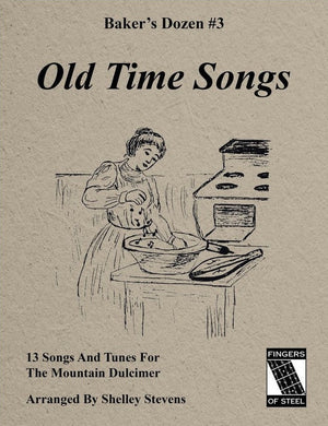 Baker's Dozen #3: Old Time Songs