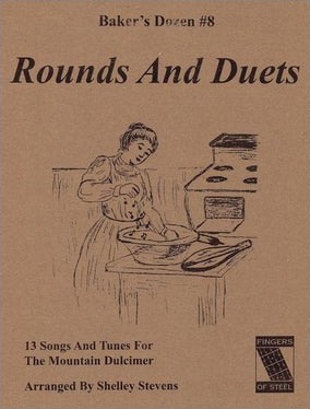 Baker's Dozen #8: Rounds And Duets