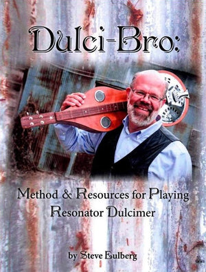 Dulci-Bro: Method And Resources For Playing Resonator Dulcimer