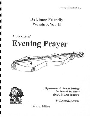 Dulcimer-Friendly Worship, Vol. 2: A Service Of Evening Prayer