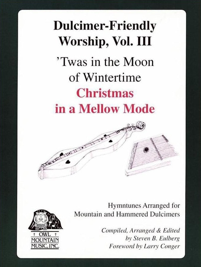 Dulcimer-Friendly Worship, Vol. 3: Christmas In A Mellow Mode cover